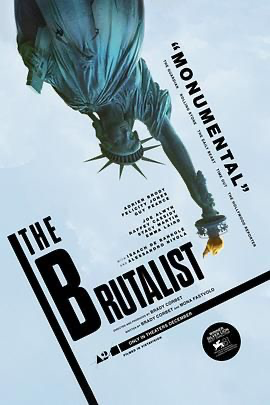 粗野派 The Brutalist (2024) [美国 / 英国] [剧情 / 传记] 英语 / 意大利语 / 匈牙利语 / 意第绪语 / 希伯来语 /  7.2 高分