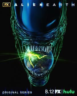 异形：地球 第一季【4K杜比】 Alien: Earth Season 1 (2025) [英国 / 美国 / 泰国] [科幻 / 惊悚 / 恐怖] 英语 /  暂无 高分