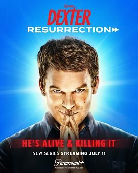 嗜血法医：杀魔复生【4K高码】 第一季 Dexter: Resurrection Season 1 (2025) [美国] [剧情 / 惊悚 / 犯罪] 英语 /  8.7 高分