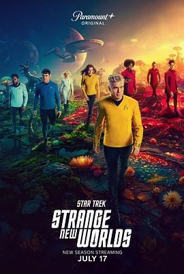 星际迷航：奇异新世界 第三季 【4K蓝光杜比附前两季】Star Trek: Strange New Worlds Season 3 (2025) [美国] [剧情 / 科幻 / 冒险]