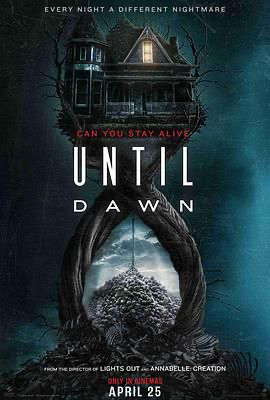 直到黎明【4K➕1080P中字】 Until Dawn (2025) [美国 / 匈牙利] [剧情 / 恐怖] 英语 /  6.1 高分
