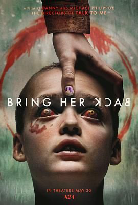 复活她【4K中英】 Bring Her Back (2025) [澳大利亚 / 美国] [恐怖] 英语 /  6.7 高分