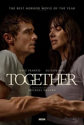同甘共苦【中文字幕】 Together (2025) [美国 / 澳大利亚] [科幻 / 恐怖] 英语 /  暂无 高分